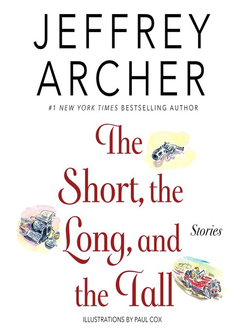 Title details for The Short, the Long and the Tall by Jeffrey Archer - Wait list